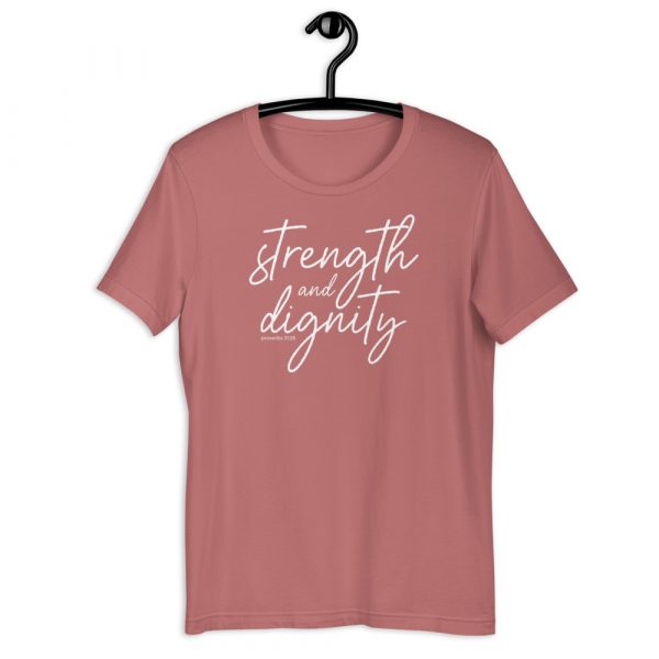 Strength & Dignity Unisex T-Shirt